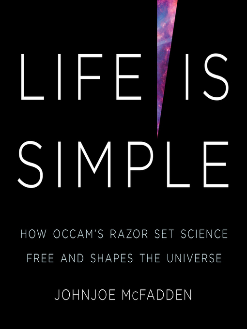 Title details for Life Is Simple by Johnjoe McFadden - Available